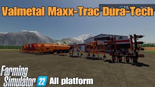 Valmetal MaxxTrac DuraTech  FS22 mod for all platforms [upl. by Chariot]