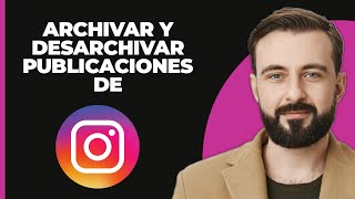 Cómo ARCHIVAR y DESARCHIVAR Publicaciones de Instagram 2024 [upl. by Collar]