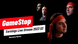 GAMESTOP  GME  EARNINGS Q3 2023  LIVE STREAM  w Marantz Rantz [upl. by Sheya]