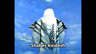 Shabbes koidesh  Holy Shabat  Hasidic Hebrew song 🕎 [upl. by Lednem]