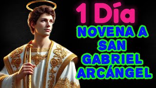 🙏1 Día de la Novena a San Gabriel Arcángel Mensajero de la Gracia y la Paz 🙏 [upl. by Sirromed256]