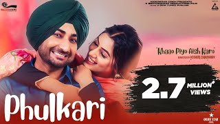 Phulkari  Full Video   Ranjit Bawa  Tarsem Jassar  Punjabi Song 2022 [upl. by Ycat618]