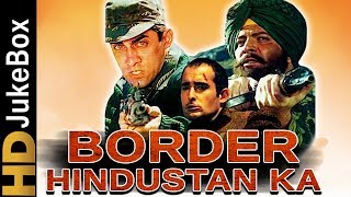 Border Hindustan Ka 2003  Full Video Songs Jukebox  Akshay Khanna Faisal Khan Priya Gill [upl. by Richard]