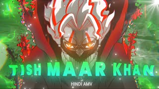 TISH MAAR KHAN 😎  DANDADAN HINDI ANIME EDIT 「AMVEDIT」 in Alight Motion 📱 [upl. by Belshin]