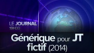 Générique pour Journal Télévisé fictif 2014 [upl. by Hike]