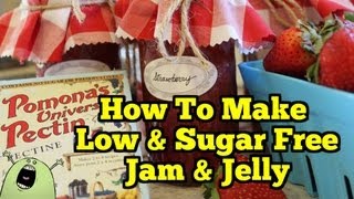 How to Make LOW amp SUGAR FREE JAM with Pomonas Pectin [upl. by Ahsatan]