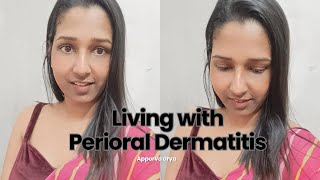 Living with Perioral Dermatitis  Treatment  Natural Cure  my Derma Guide detail video [upl. by Manny329]