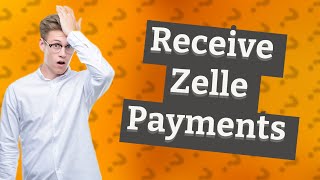 How to receive a Zelle payment [upl. by Llebiram33]