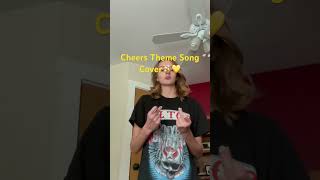 Cheers Theme Song Cover [upl. by Luaped]