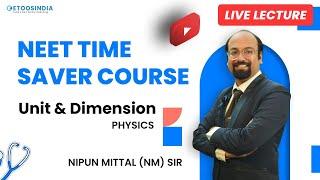 Live Lecture NEET Time Saver Course  Unit amp Dimension Physics by NM Sir  NEET 2023 Etoosindia [upl. by Wartow]