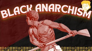 What is Black Anarchism [upl. by Senn]