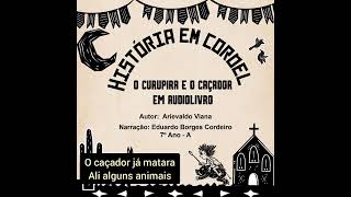 Audiolivro O Curupira e o caçador [upl. by Gatias240]