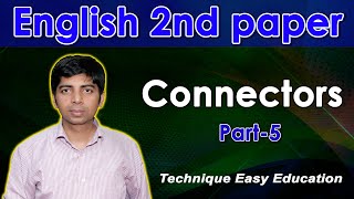 Connectors  Part5  English 2nd Paper  English Grammar  Eight Nine Ten SSC HSC  Ponkoj sir [upl. by Soirtimid337]