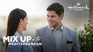 Preview  Mix Up in the Mediterranean  Hallmark Channel [upl. by Olive]