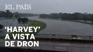 Las inundaciones del huracán Harvey a vista de dron  Internacional [upl. by Naahsar]