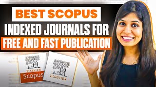 Find Best Scopus Indexed Journals for FREE amp FAST Publication 🔥 [upl. by Leffen]