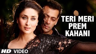 quotTeri Meri Prem Kahani Bodyguardquot Video Song Feat Salman khan [upl. by Leipzig]