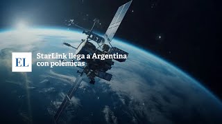 STARLINK LLEGA A ARGENTINA CON POLÉMICAS [upl. by Gilbertina363]