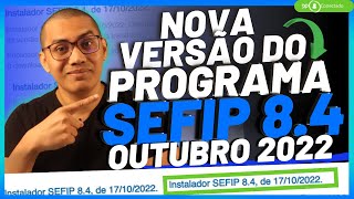 Atualização do Programa SEFIP 102022  Passo a passo para download e instalação [upl. by Naffets]