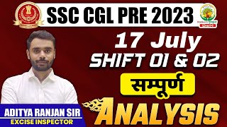 🔴SSC CGL 2023 PRE 17 JULY SHIFT 1 amp 2 ANALYSIS  BEST EXPALANTION BY ADITYA RANJAN SIR ssccgl2023 [upl. by Jessalin]