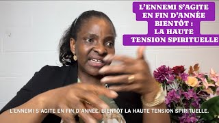 MME SEKA  L’ENNEMI S’AGITE EN FIN D’ANNÉE  BIENTÔT LA HAUTE TENSION SPIRITUELLE ABONNEZVOUS [upl. by Eruza]