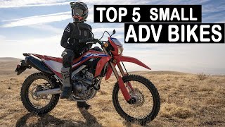 The Best 5 Small Adventure Motorcycles 2021 [upl. by Nallad]