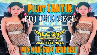 OT LC21 ENTERTAINMENT ‼️ MIX TERBARU ‼️ TERBANG BERSAMA PILOT CANTIK ‼️ FDJ THIA CECE [upl. by Rust]