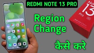 Redmi Note 13 Pro region kaise change kare how to change country in redmi how to set region in red [upl. by Ahsiki]