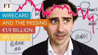 Wirecard and the missing €19bn my story  FT [upl. by Seve667]