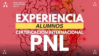 Experiencia Alumnos Programación Neurolingüística [upl. by Jensen]