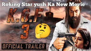 KGF 3 Teaser Upcoming  Roking Star yush New Movie Review [upl. by Gael]