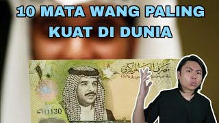 10 Mata Wang Paling Kuat Di Dunia [upl. by Sadnak393]