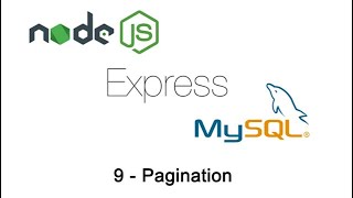 09  Nodejs amp Express  Pagination [upl. by Gnuy293]