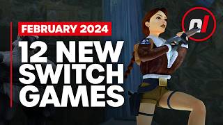 12 Exciting New Games Coming to Nintendo Switch  February 2024 [upl. by Eimmac]