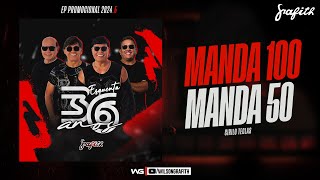 Banda Grafith  Manda 100 Manda 50  EP 20245 [upl. by Dhaf799]