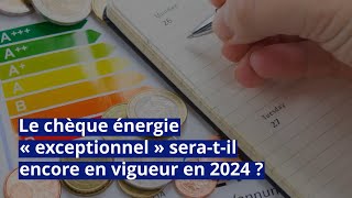 Énergie  à quelle date sera versé le chèque énergie 2024 [upl. by Nair]