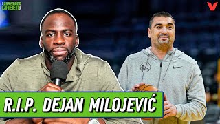 RIP Dejan Milojevic Warriors assistant coach amp European basketball legend  Draymond Green Show [upl. by Saylor]