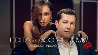 EDITA FEAT ACO PEJOVIC  BLUD I NEMORAL OFFICIAL VIDEO [upl. by Gildus]