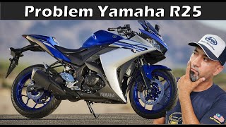 YAMAHA R25  Common Problem dan Penjagaan [upl. by Tini821]