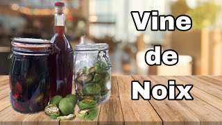 Vine de Noix  From Start to drink  How to make Vine de Noix [upl. by Lyn]