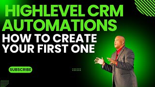 Highlevel CRM How To Make Your First Automations [upl. by Giavani]