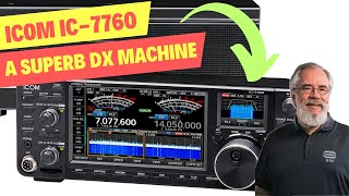 ICOM IC7760 REVIEW FEATURES AND FIRST IMPRESSIONS [upl. by Aiet]