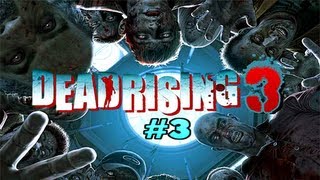 Dead Rising 3 Walkthrough Part 3  Zombies [upl. by Enuj]