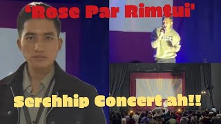 Lalsangliana Taitea Rose par rimtui  Serchhip concert lamah [upl. by Ilbert]