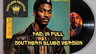 Eric B amp Rakim Paid In Full 1962 Southern Blues Version [upl. by Ahsaeit]