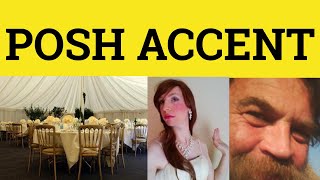 🔵 Posh Accent Posh English How to Sound POSH Talk Posh RP ESL British English Pronunciation [upl. by Caitlin]