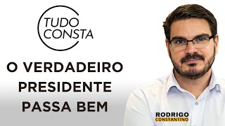 TudoConsta O verdadeiro presidente passa bem [upl. by Nodaj959]