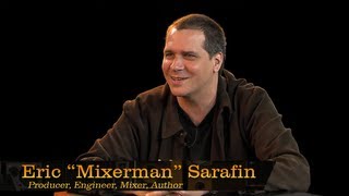 Pensados Place 67  ProducerMixerAuthor Eric quotMixermanquot Sarafin [upl. by Podvin]