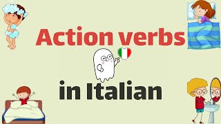 Italian Action verbs Italian for beginners A1B1C1 Italian vocabulary [upl. by Halona241]