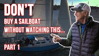 SAILBOAT BUYING TIPS  Part 1 A veteran surveyor gives his inside tips sailboat [upl. by Elleirad]